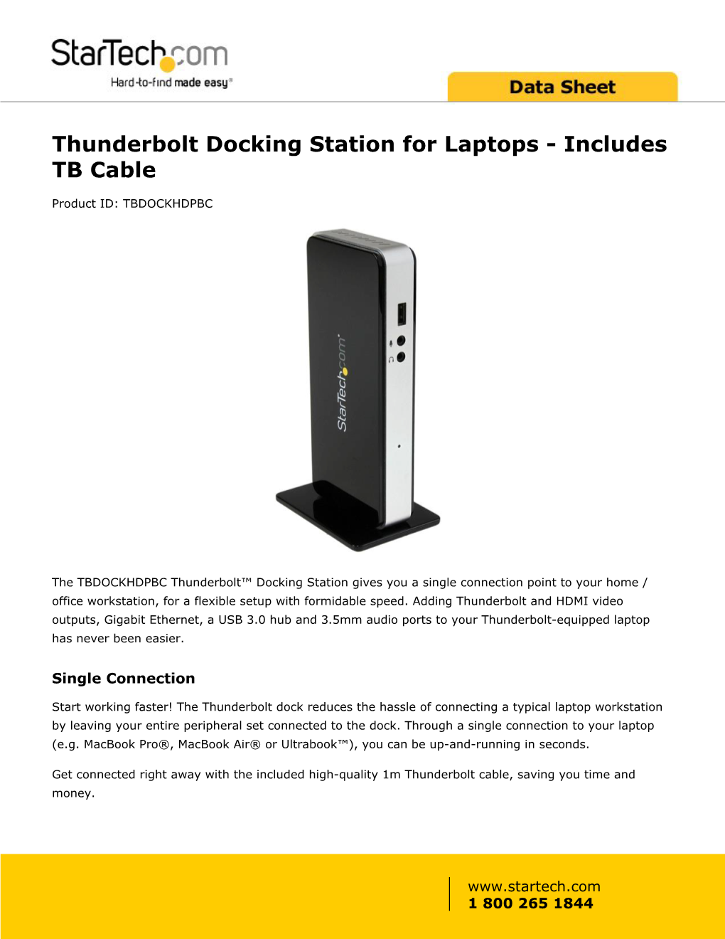 Thunderbolt Docking Station for Laptops - Includes TB Cable