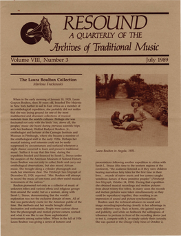 RESOUND a QUARTERLY of Me Archives of Traditional Music Volume VIII, Number 3 July 1989