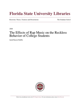 The Effects of Rap Music on the Reckless Behavior of College Students Jared Kason Stubbs