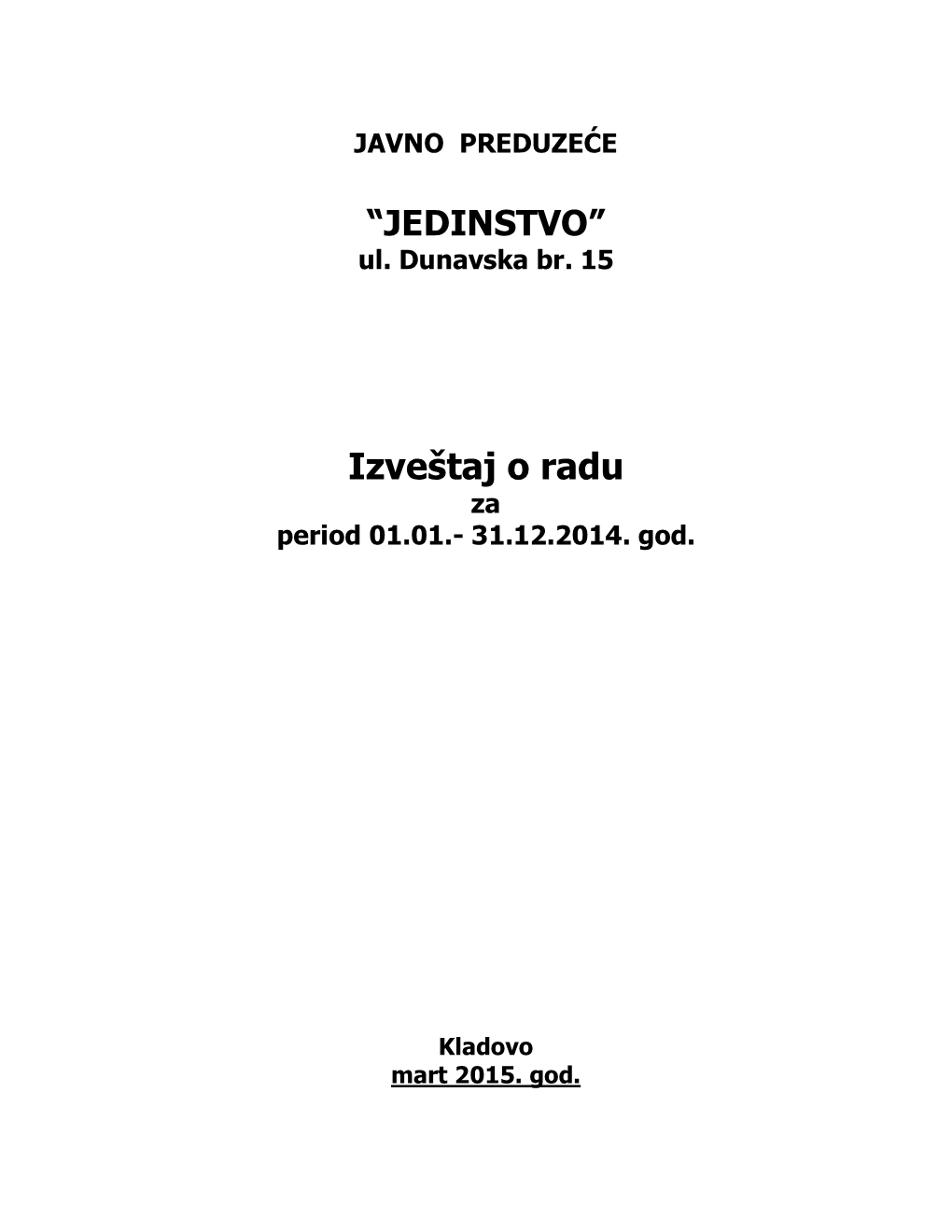 Izveštaj O Radu Za Period 01.01.- 31.12.2014