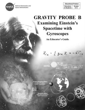 Examining Einstein's Spacetime with Gyroscopes
