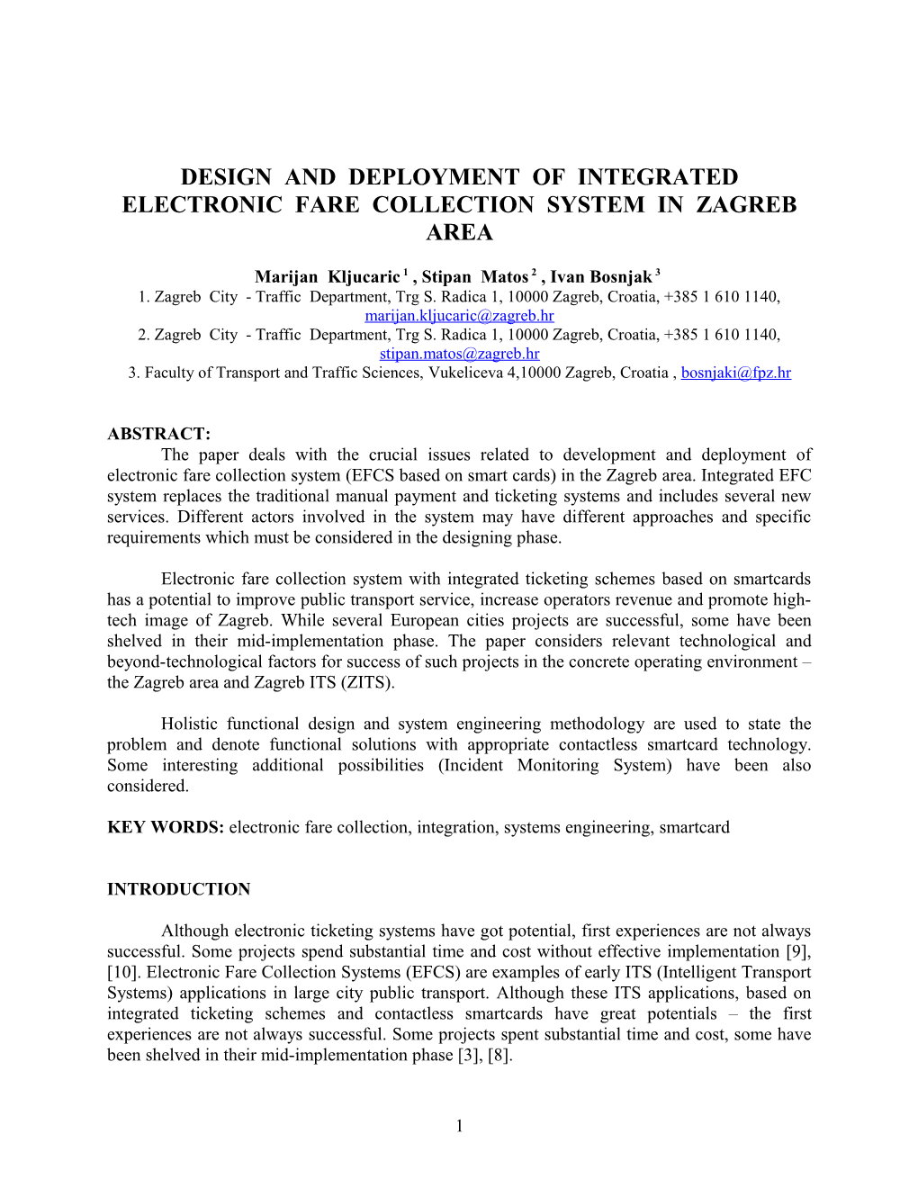 Incident Management Systems Development and Deployment