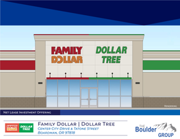 Family Dollar | Dollar Tree Center City Drive & Tatone Street Boardman, OR 97818 Family Dollar | Dollar Tree - Boardman, OR Table of Contents