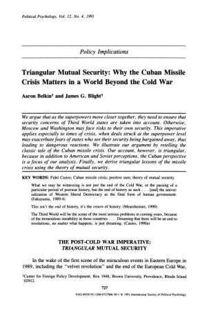 Triangular Mutual Security: Why the Cuban Missile Crisis Matters in a World Beyond the Cold War