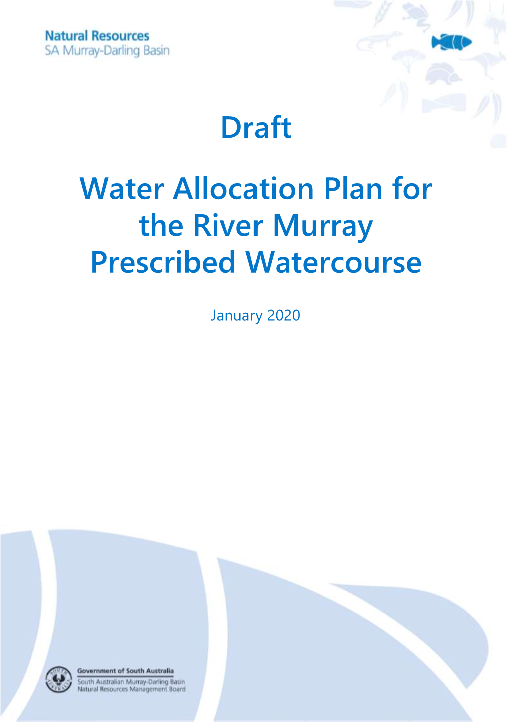 Draft Water Allocation Plan for the River Murray Prescribed Watercourse