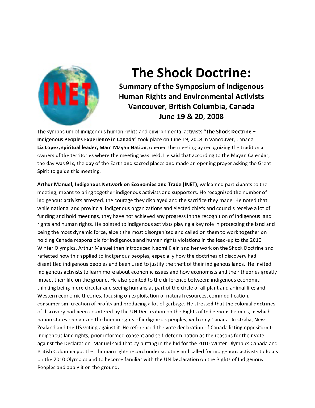 The Shock Doctrine: Summary of the Symposium of Indigenous Human Rights and Environmental Activists Vancouver, British Columbia, Canada June 19 & 20, 2008