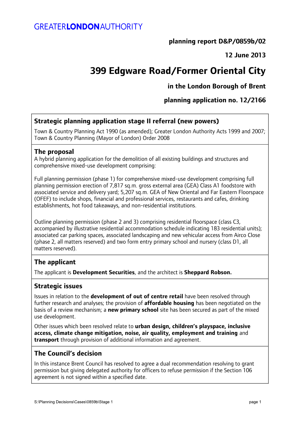 399 Edgware Road/Former Oriental City in the London Borough of Brent Planning Application No