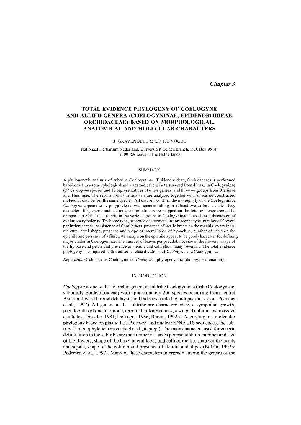 Total Evidence Phylogeny of Coelogyne and Allied Genera (Coelogyninae, Epidendroideae, Orchidaceae) Based on Morphological, Anatomical and Molecular Characters