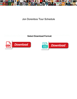 Jon Dorenbos Tour Schedule
