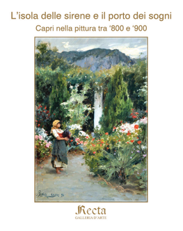 L'isola Delle Sirene E Il Porto Dei Sogni. Capri Nella Pittura