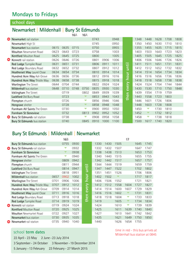 Mondays to Fridays Mondays to Fridays Bus Stops Towards Bury St Edmunds KIN School Days School Holidays G H