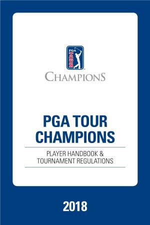 Pga Tour Champions Player Handbook & Tournament Regulations