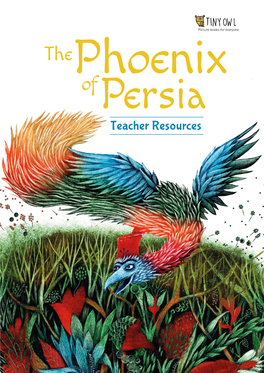 The Phoenix of Persia Teacher Resources