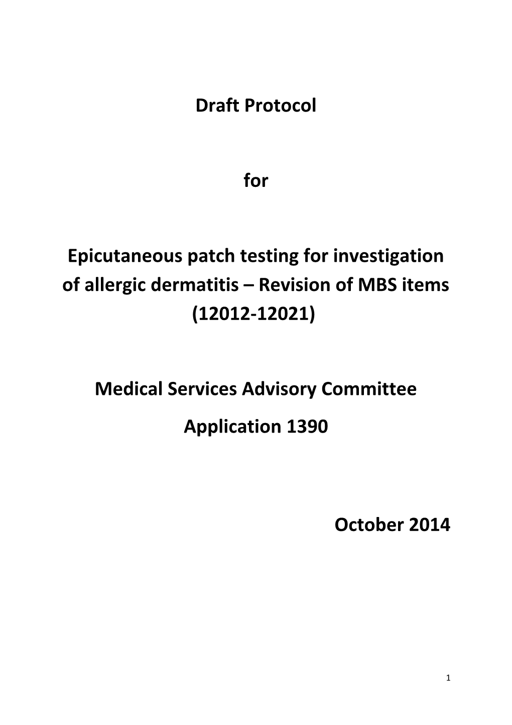 Epicutaneous Patch Testing for Investigation of Allergic Dermatitis Revision of MBS Items