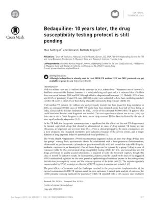 Bedaquiline: 10 Years Later, the Drug Susceptibility Testing Protocol Is Still Pending
