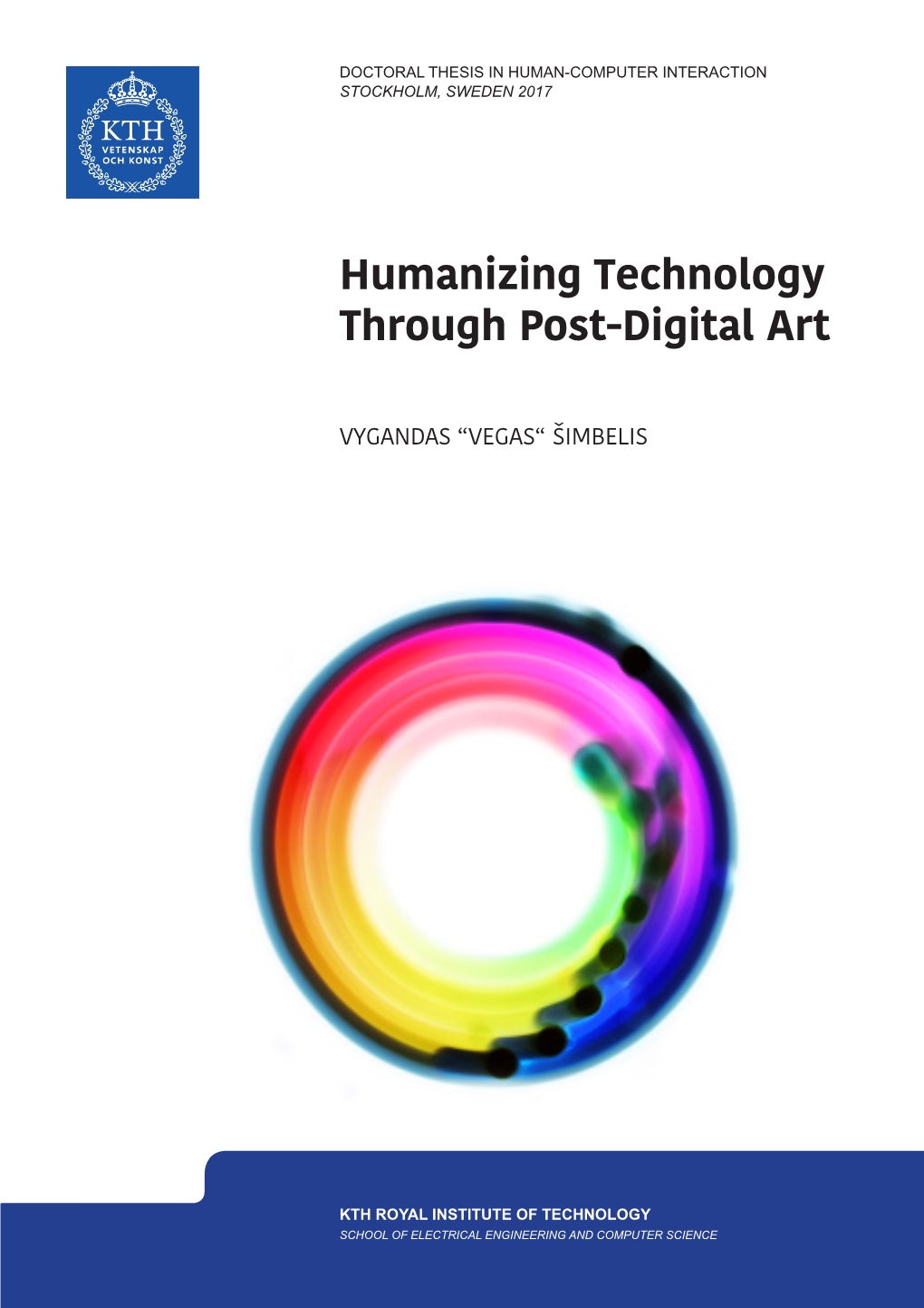 Humanizing Technology Through Post-Digital Art