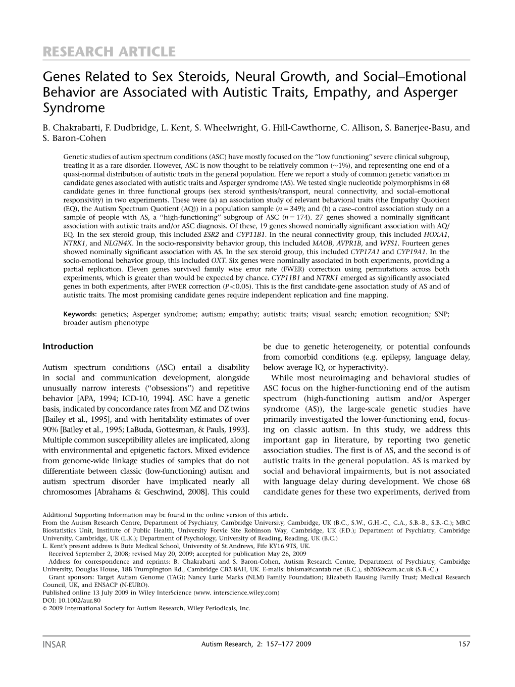 Genes Related to Sex Steroids, Neural Growth, and Social–Emotional Behavior Are Associated with Autistic Traits, Empathy, and Asperger Syndrome B