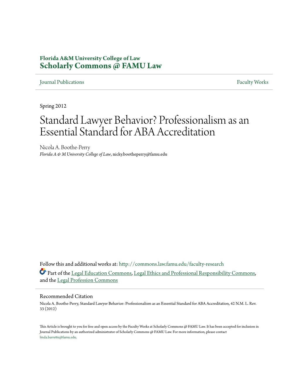Standard Lawyer Behavior? Professionalism As an Essential Standard for ABA Accreditation Nicola A