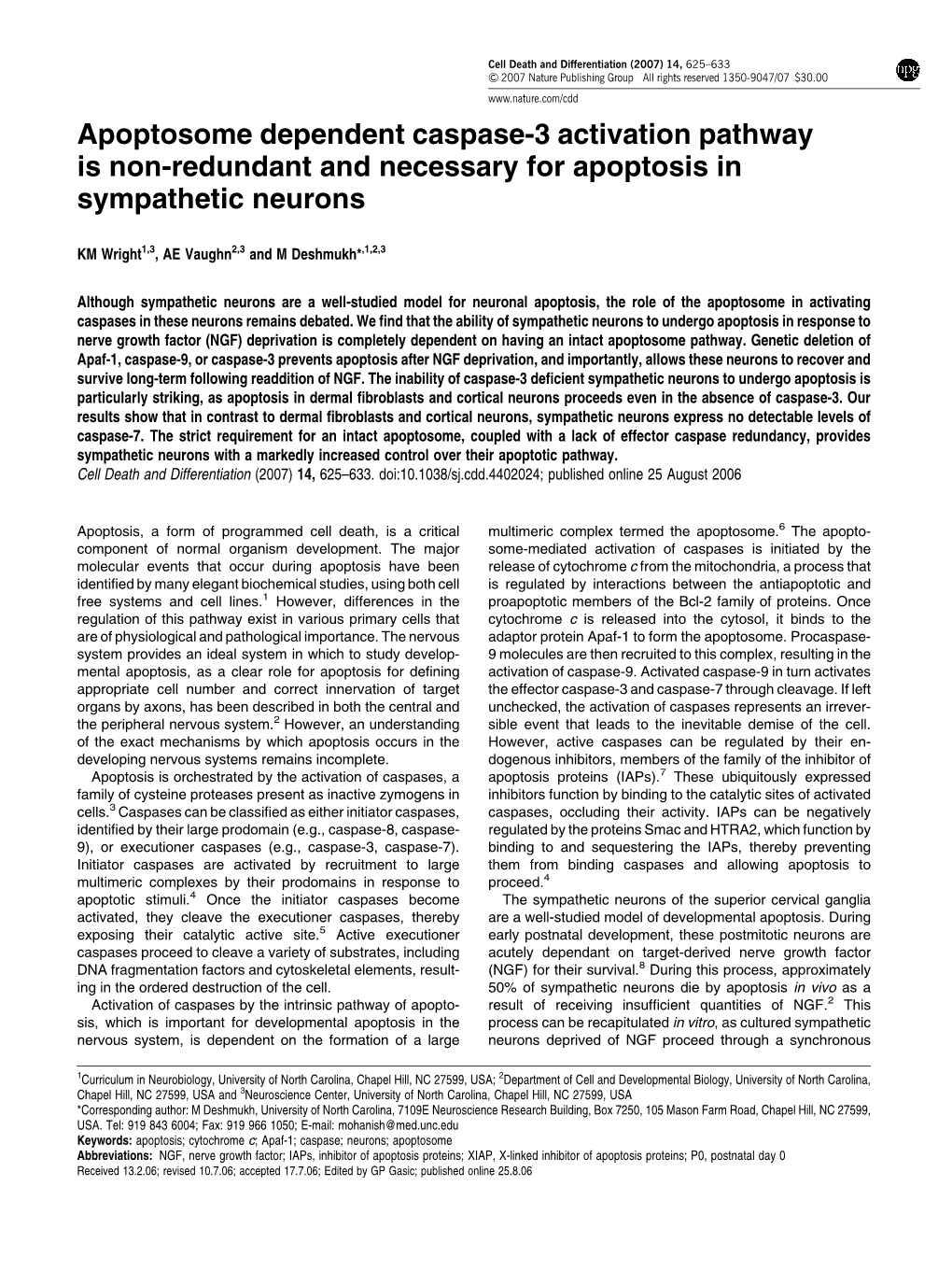 Apoptosome Dependent Caspase-3 Activation Pathway Is Non-Redundant and Necessary for Apoptosis in Sympathetic Neurons