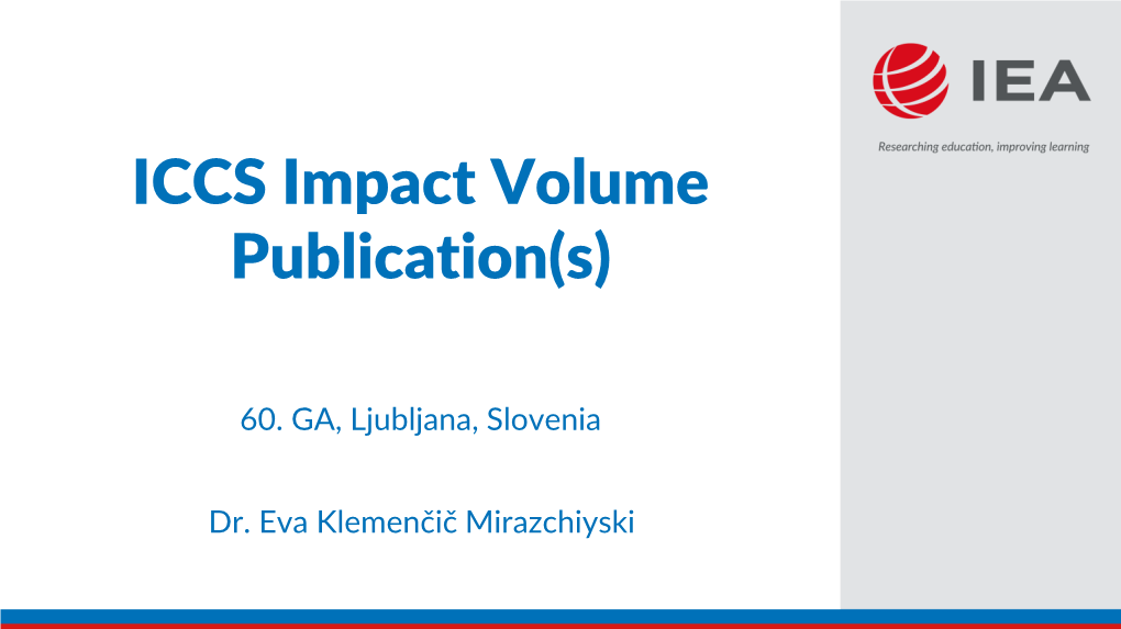 ICCS Impact Volume Publication(S)
