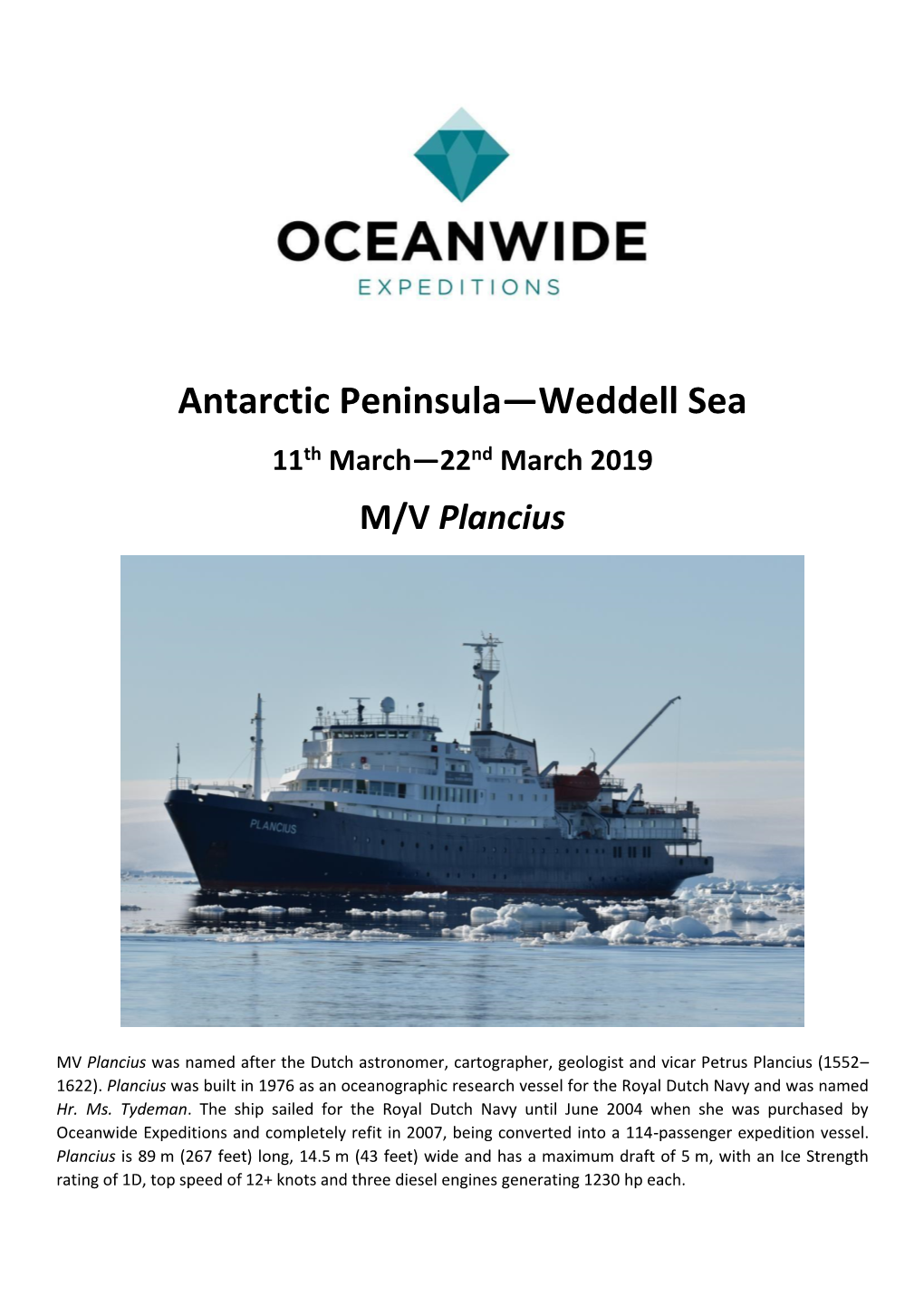 Antarctic Peninsula—Weddell Sea 11Th March—22Nd March 2019 M/V Plancius