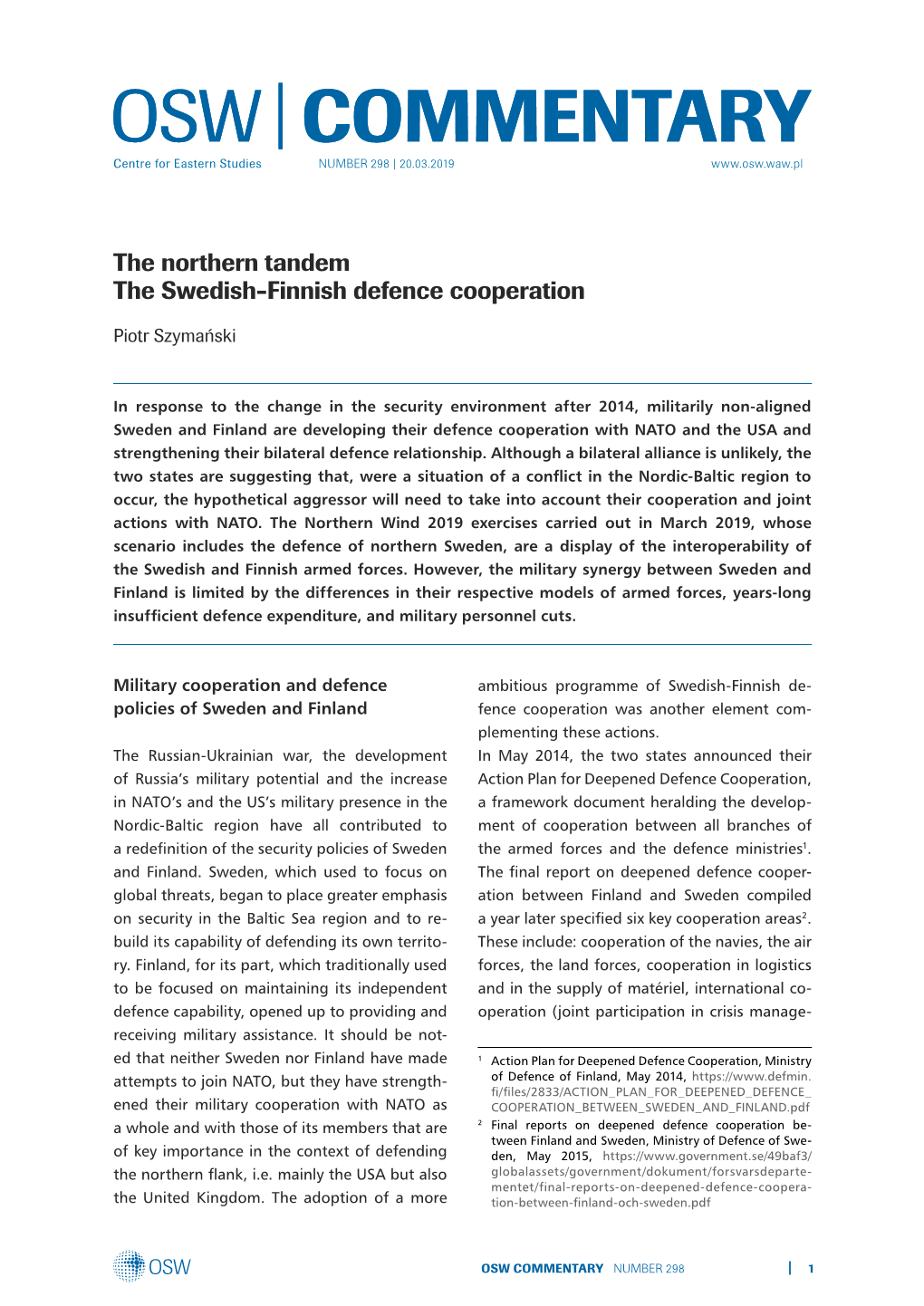 The Northern Tandem. the Swedish‑Finnish Defence Cooperation