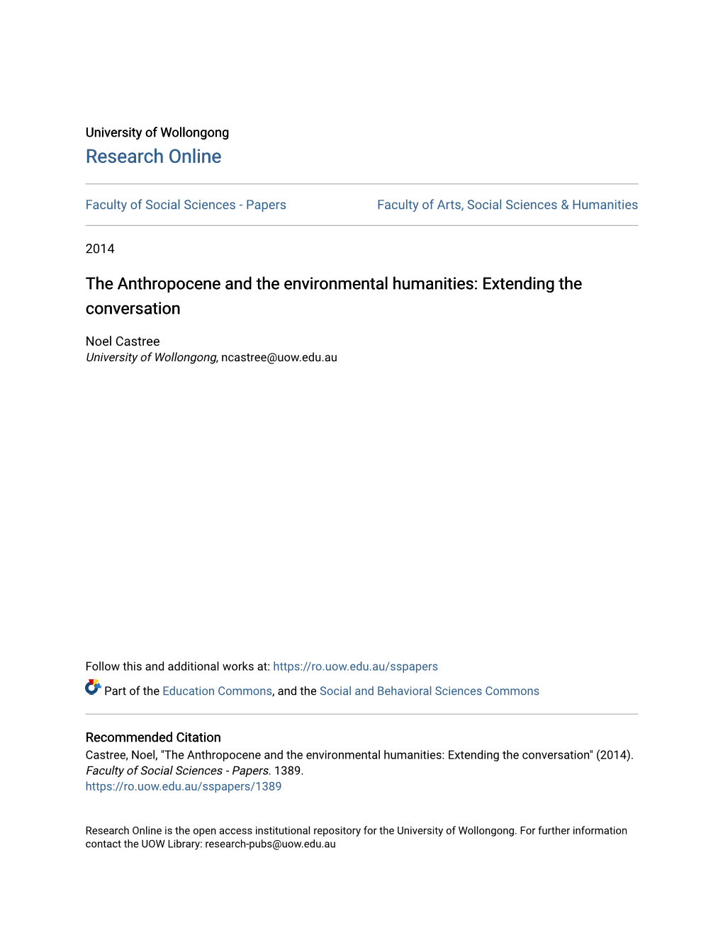 The Anthropocene and the Environmental Humanities: Extending the Conversation