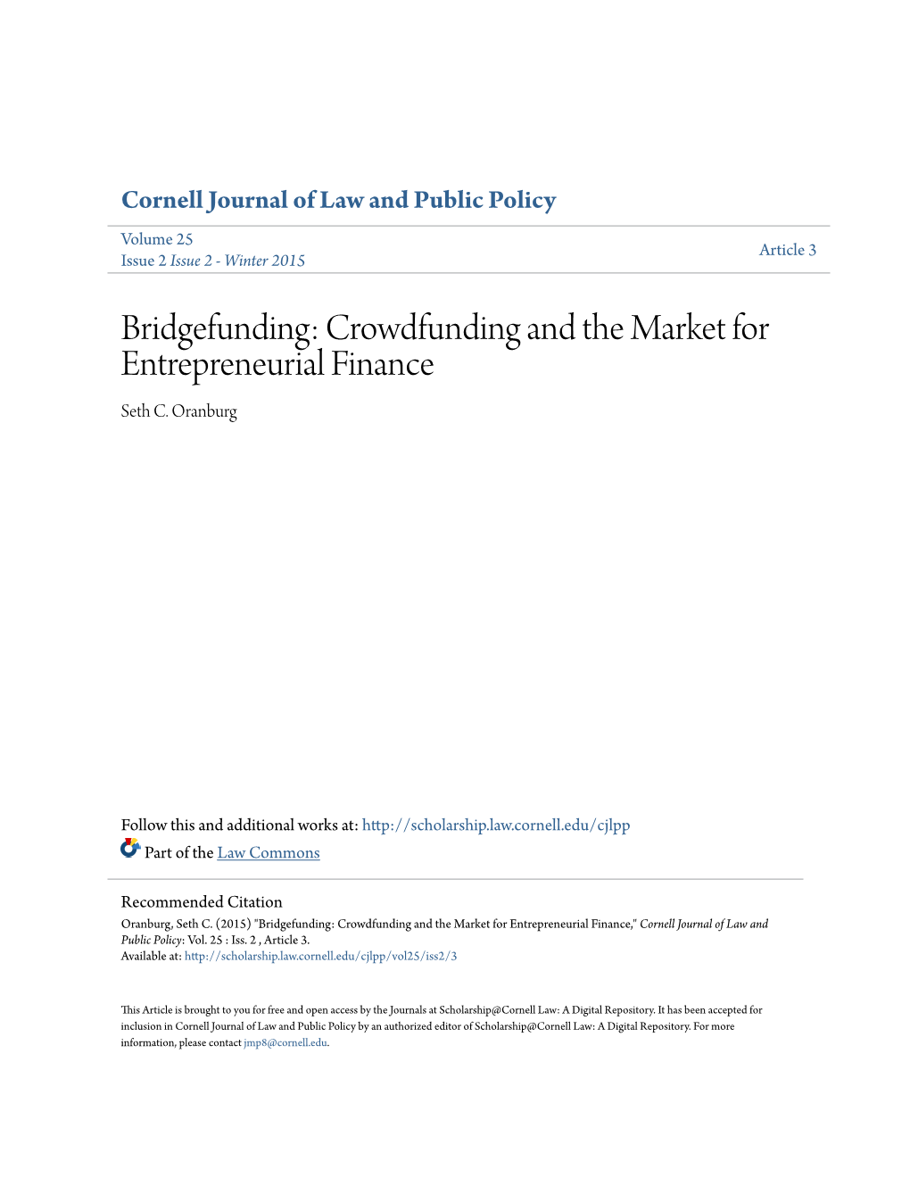 Bridgefunding: Crowdfunding and the Market for Entrepreneurial Finance Seth C