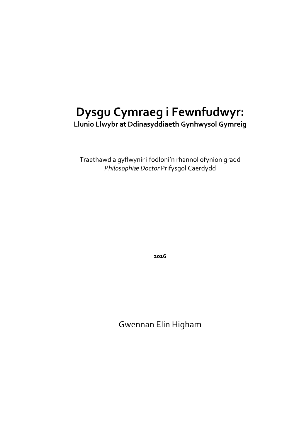 Dysgu Cymraeg I Fewnfudwyr: Llunio Llwybr at Ddinasyddiaeth Gynhwysol Gymreig