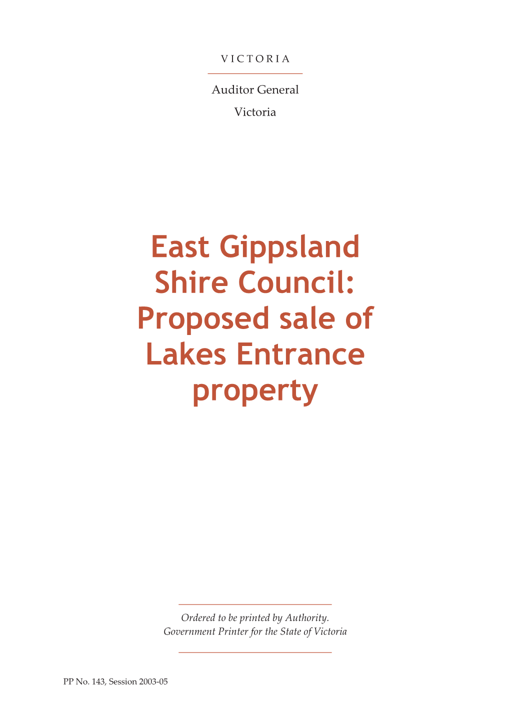 East Gippsland Shire Council: Proposed Sale of Lakes Entrance Property