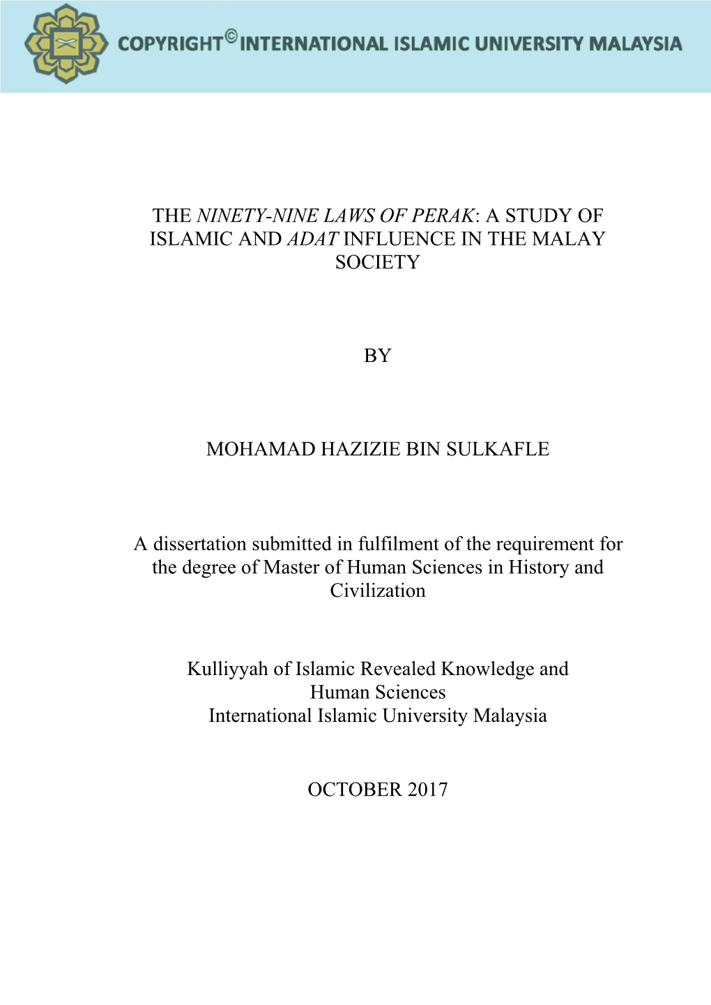 The Ninety-Nine Laws of Perak: a Study of Islamic and Adat Influence in the Malay Society