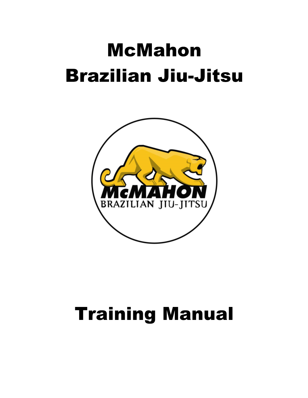 Mcmahon Brazilian Jiu-Jitsu Training Manual