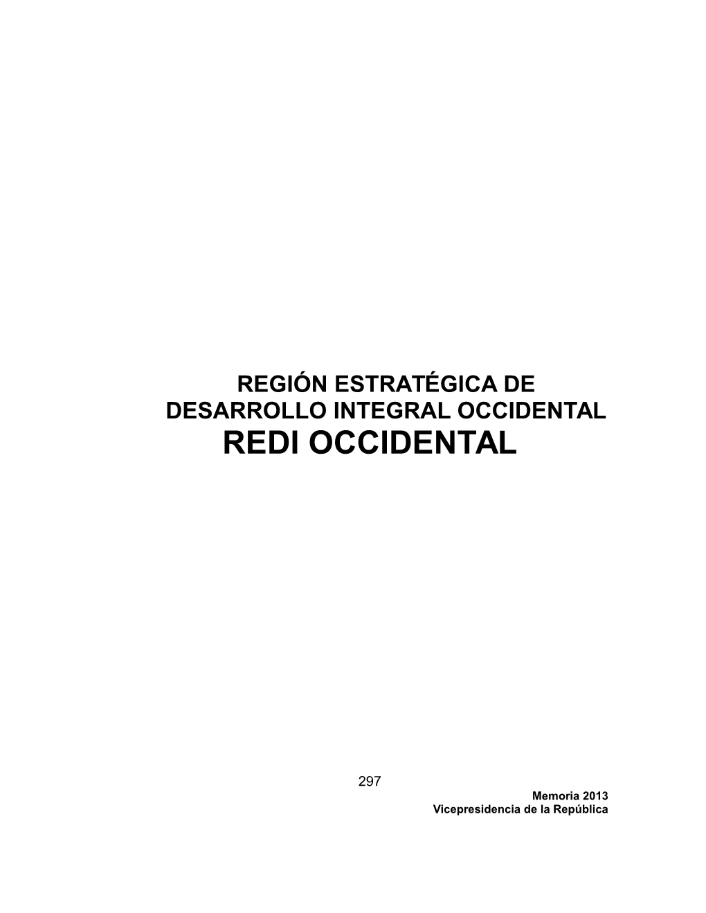 Región Estratégica De Desarrollo Integral Occidental Redi Occidental