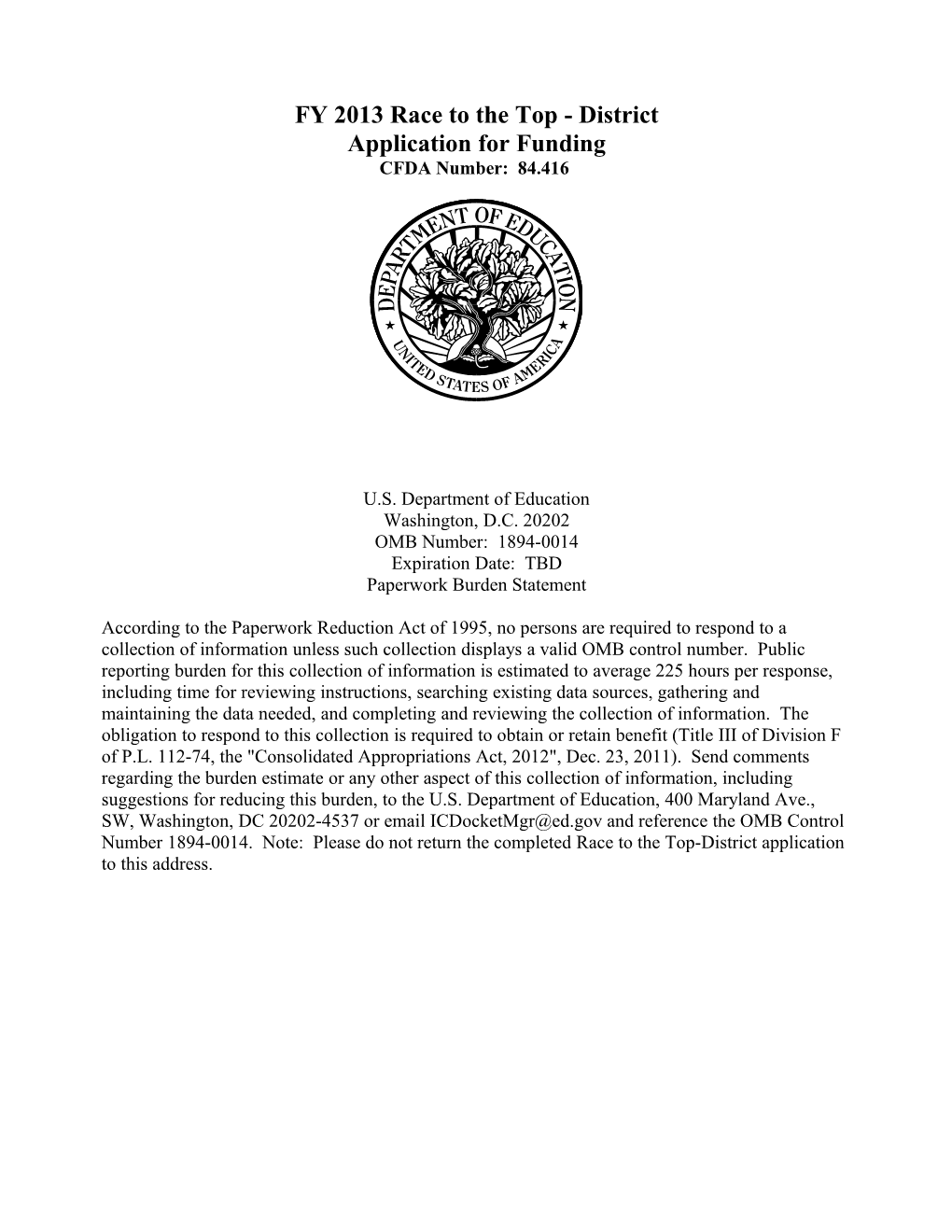 FY 2013 Race to the Top District: Application for Funding August 2013 (MS Word)