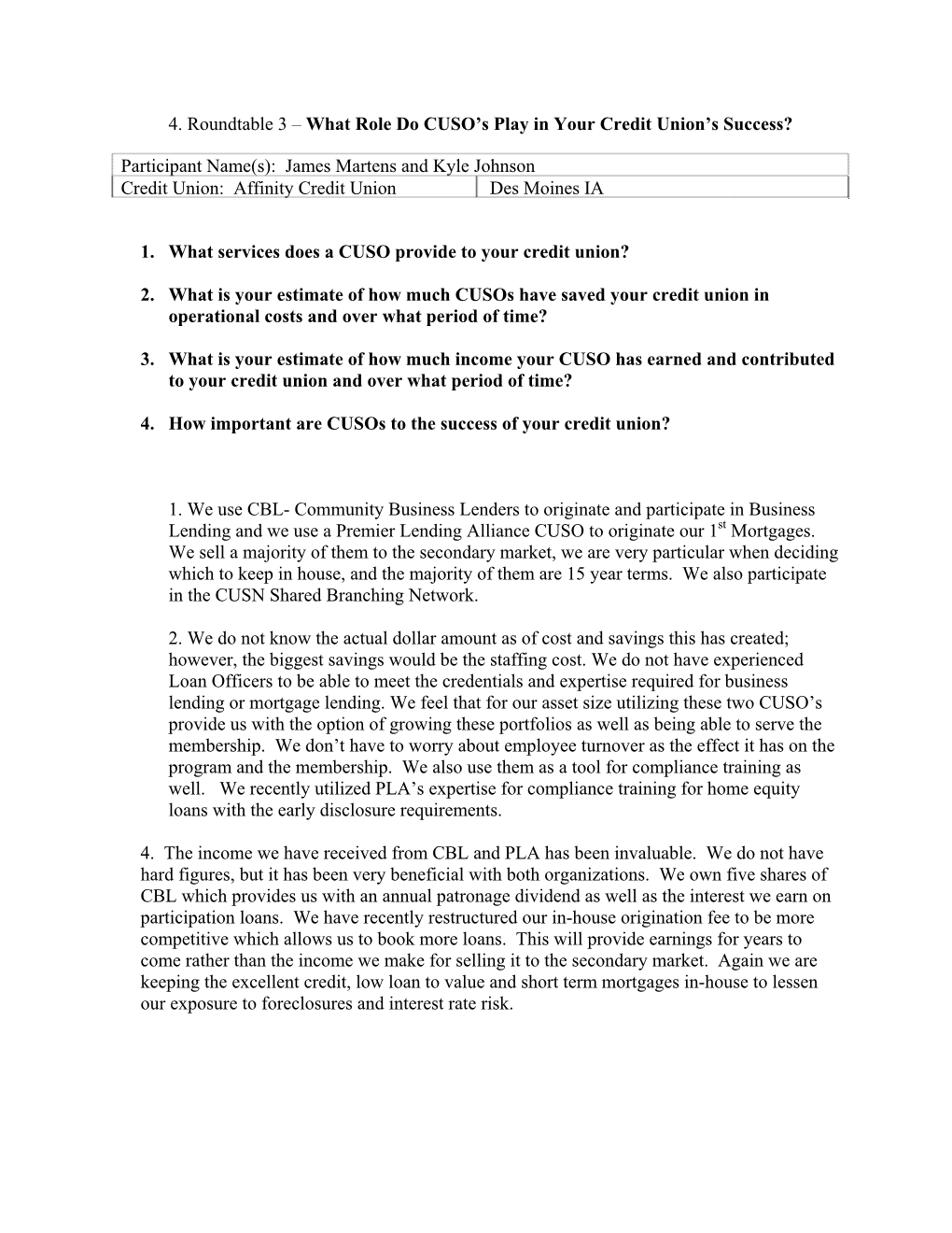 4. Roundtable 3 – What Role Do CUSO's Play in Your Credit Union's Success?