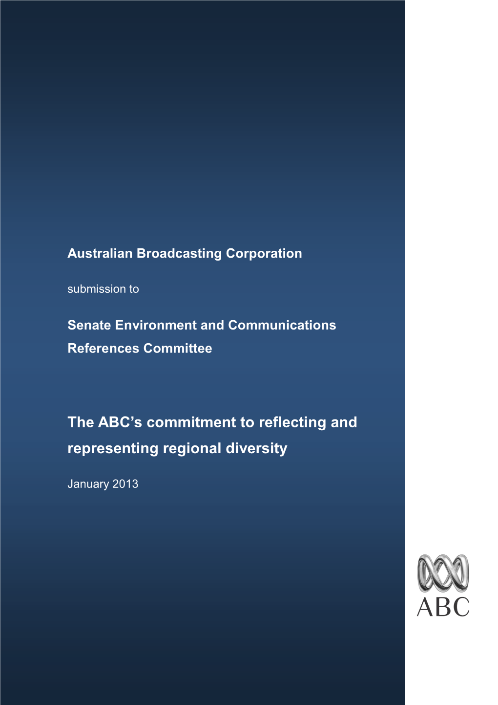 The ABC's Commitment to Reflecting and Representing Regional Diversity