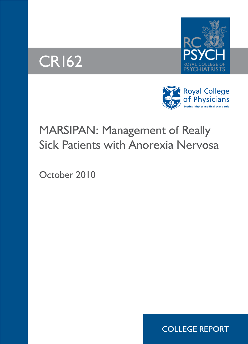 MARSIPAN: Management of Really Sick Patients with Anorexia Nervosa