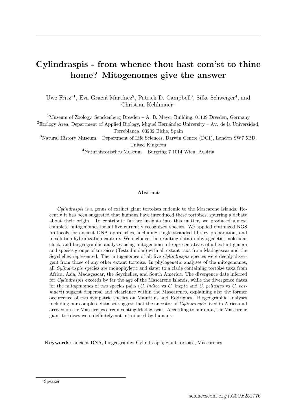 Cylindraspis - from Whence Thou Hast Com’St to Thine Home? Mitogenomes Give the Answer