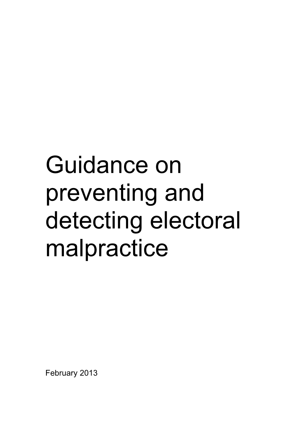 Guidance on Preventing and Detecting Electoral Malpractice