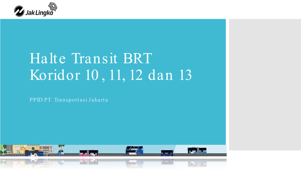 Halte Transit BRT Koridor 10, 11 Dan 12