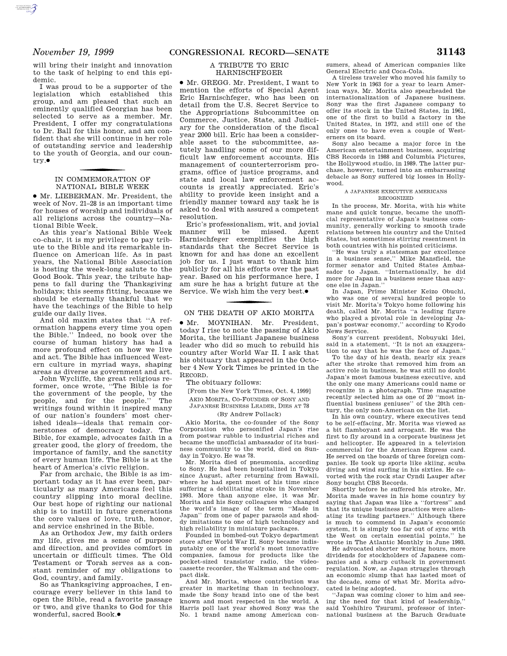 CONGRESSIONAL RECORD—SENATE November 19, 1999 School of Business at the City University of Tsushin Kogyo, Or the Tokyo Telecommuni- One of Mr