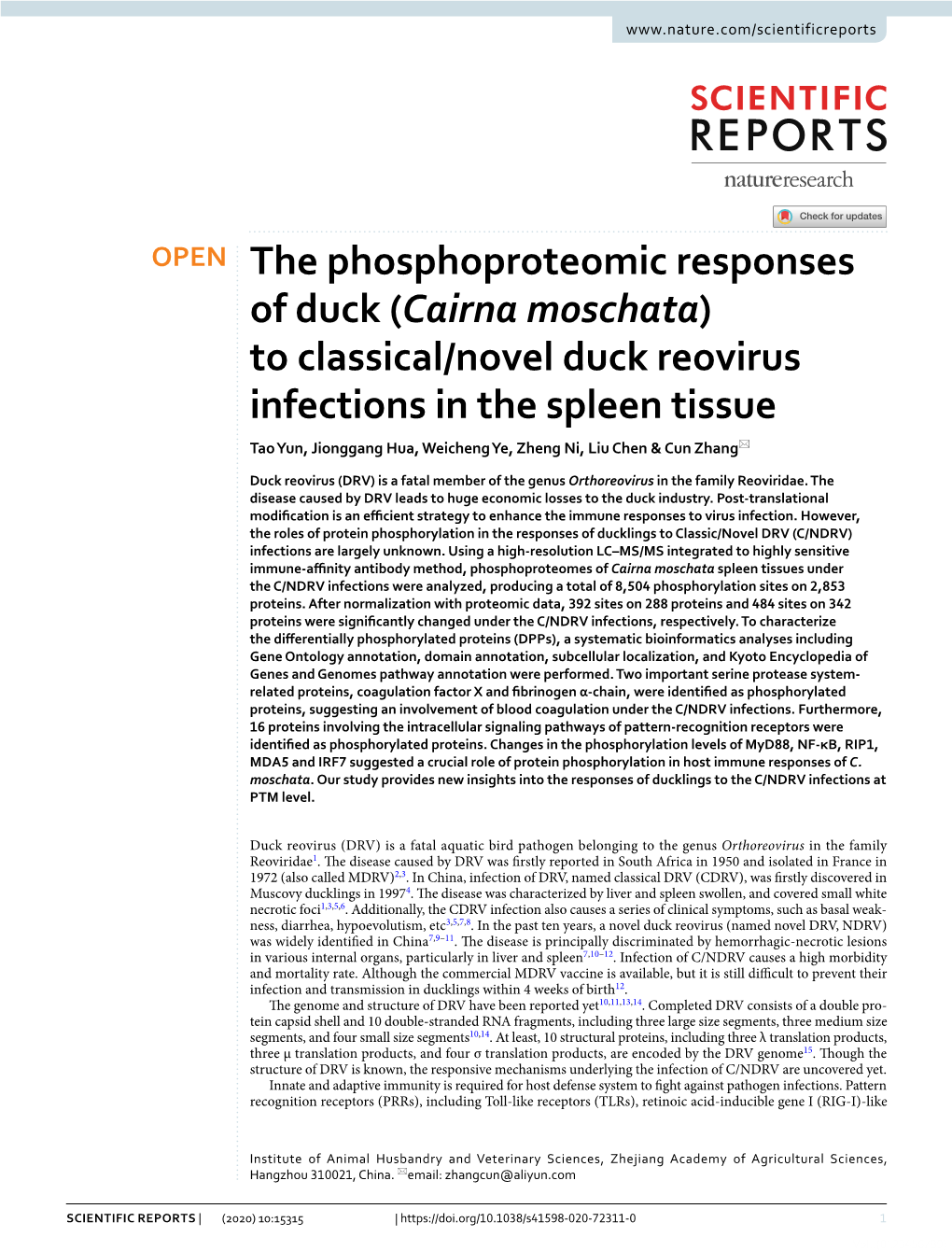 To Classical/Novel Duck Reovirus Infections in the Spleen Tissue Tao Yun, Jionggang Hua, Weicheng Ye, Zheng Ni, Liu Chen & Cun Zhang*