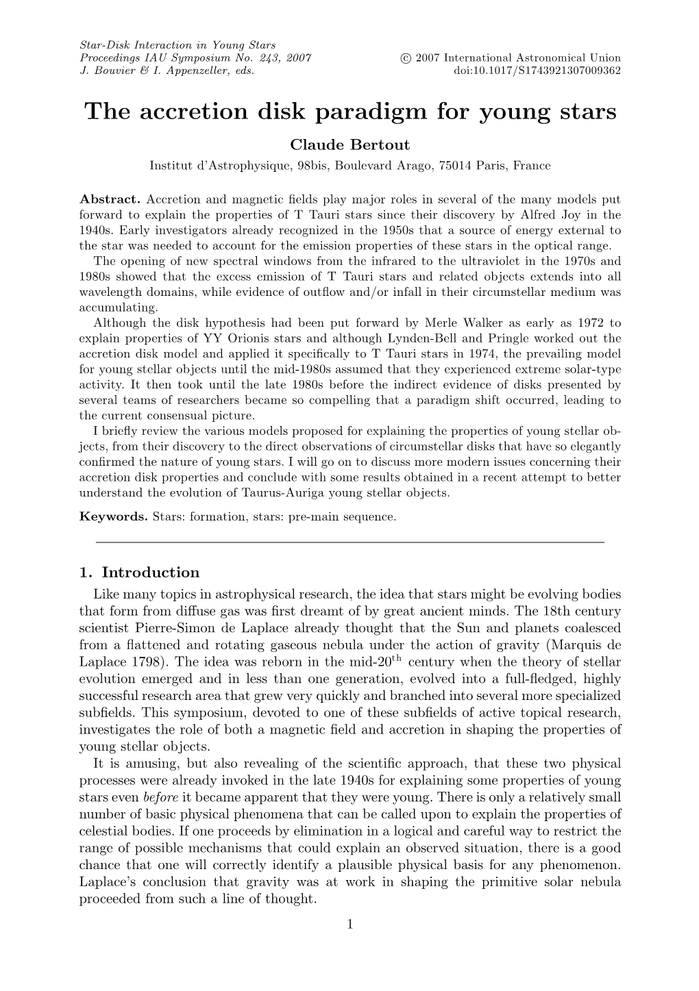 The Accretion Disk Paradigm for Young Stars Claude Bertout Institut D’Astrophysique, 98Bis, Boulevard Arago, 75014 Paris, France