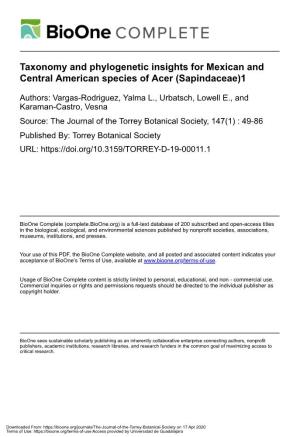 Taxonomy and Phylogenetic Insights for Mexican and Central American Species of Acer (Sapindaceae)1