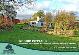 NOGGIE COTTAGE Auchengool, Dundrennan, Kirkcudbright, Dumfries & Galloway, DG6 4QF