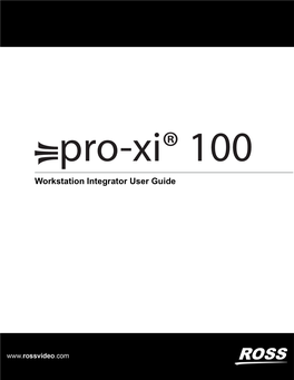 Pro-Xi 100 User Guide (V5.0) Contents • I Controlling Connected Systems 33 Mouse Control with No Size Or Position Changes