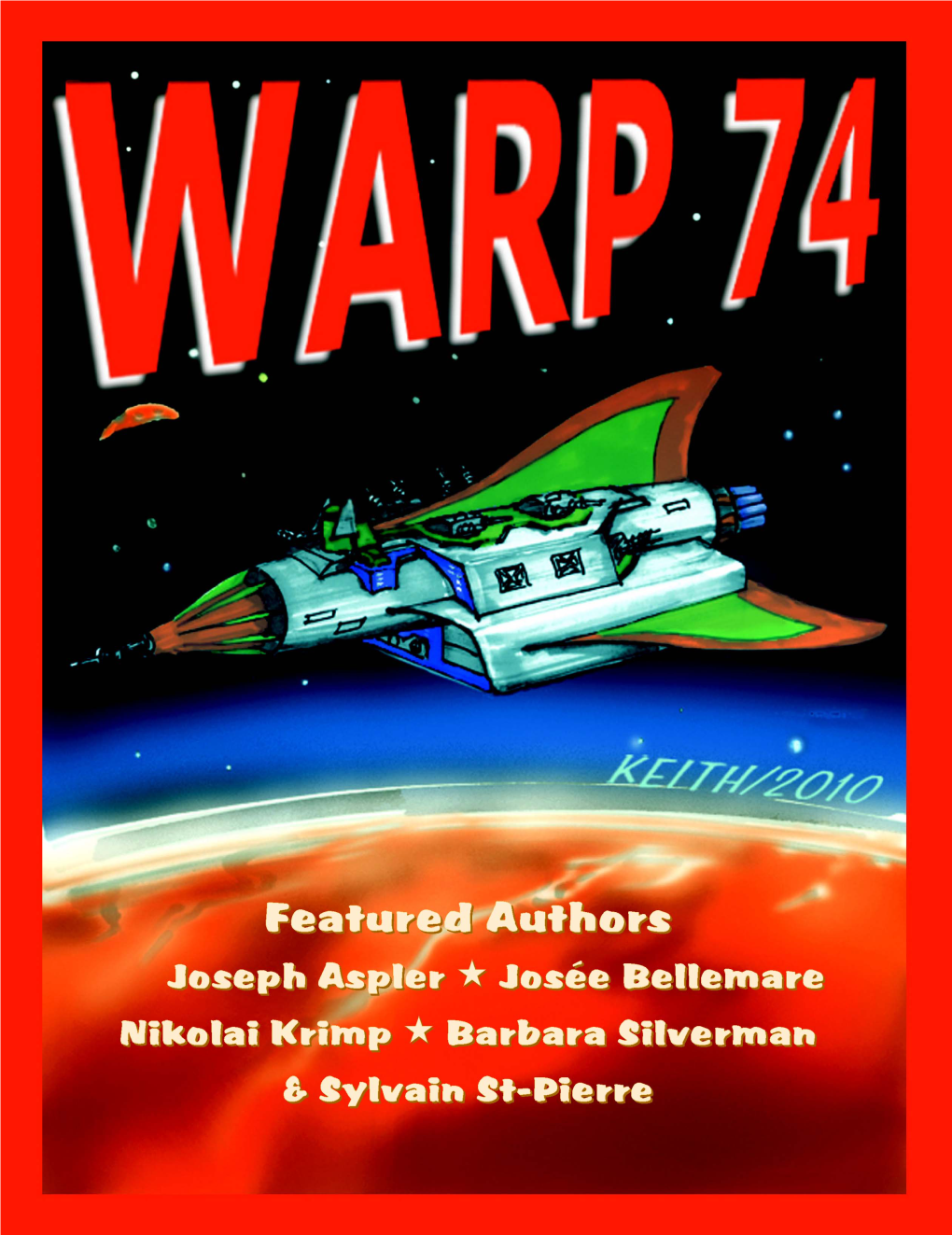 WARP 74 / Spring 2010 / 2 Spring 2010 • Vol