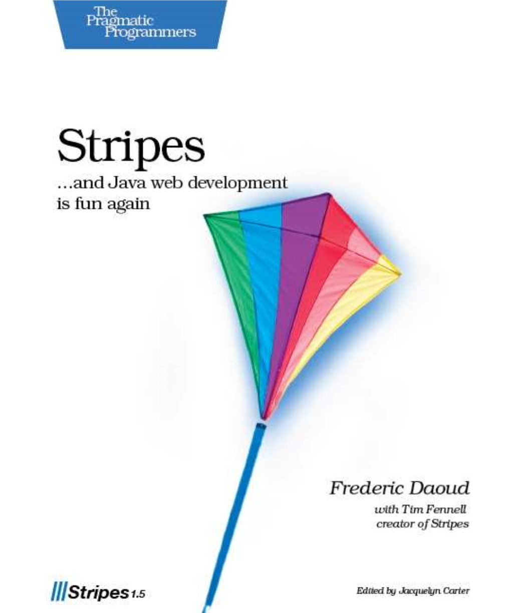 Frederic Daoud — «Stripes... and Java Web Development Is Fun Again
