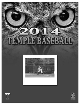 Temple Baseball Media Guide Was Written and Edited by Korey Blucas, Ean Dunn and Lauren Capone