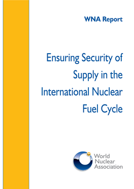 Ensuring Security of Supply in the International Nuclear Fuel Cycle